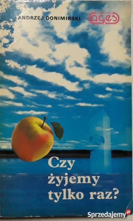CZY ŻYJEMY RAZ DOMINIARSKI ANDRZEJ Koszalin