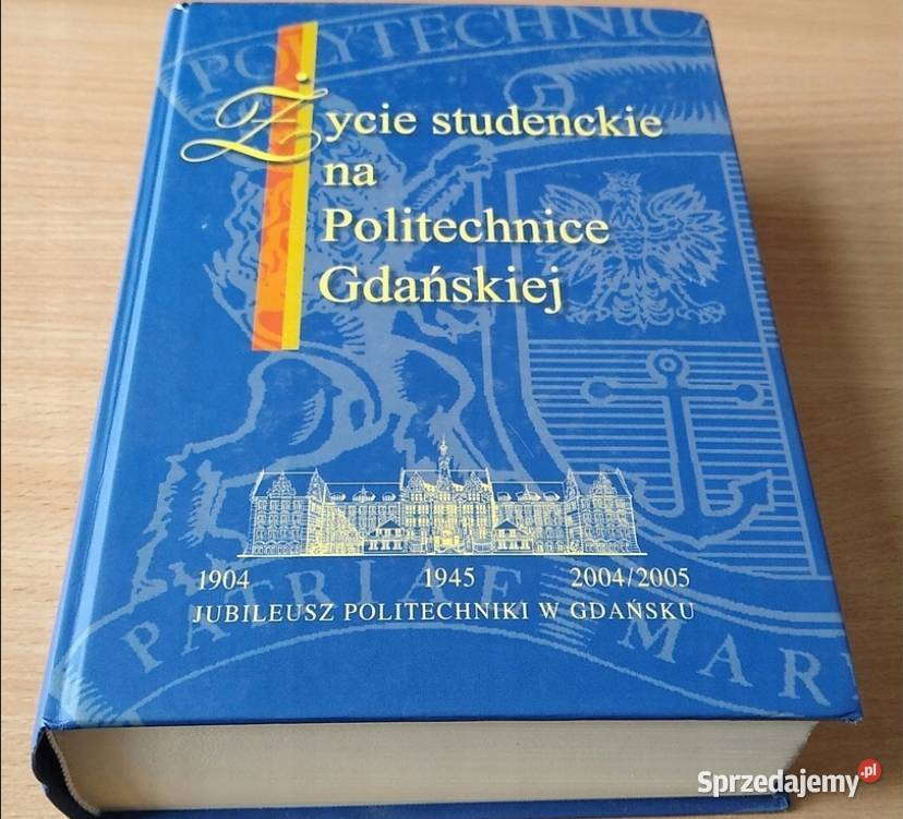 Życie studenckie na politechnice Gdańskiej kujawsko-pomorskie Osięciny