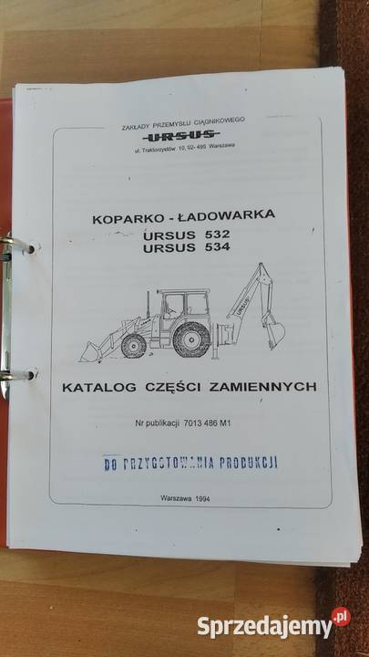 Ursus 532534 koparko ładowarka katalog części Lublin sprzedam