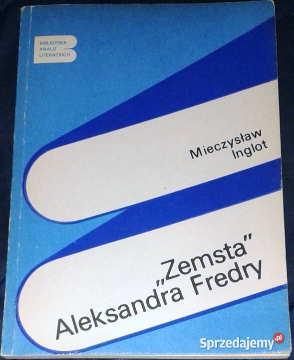 Zemsta Aleksandra Fredry Mieczysław Inglot