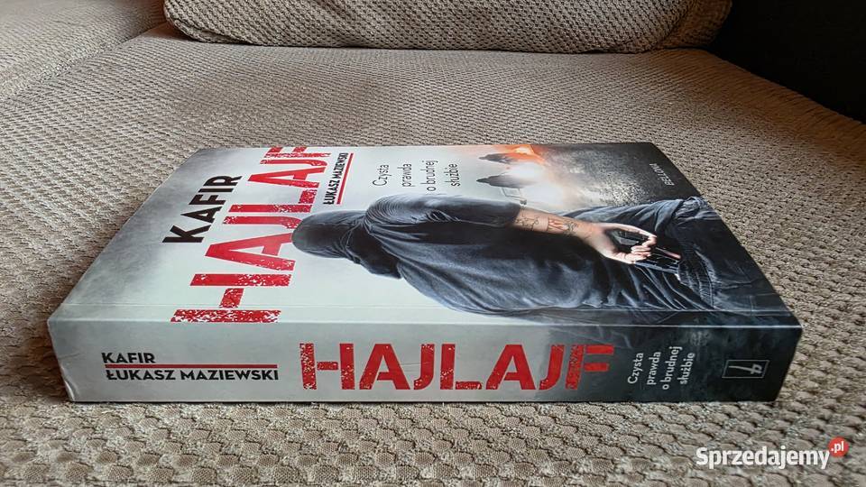 Hajlajf Czysta prawda o brudnej służbie Kafir miękka Kraków sprzedam