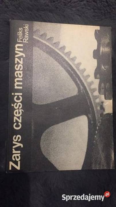 Zarys części maszyn Feliks Rawski Bytoń