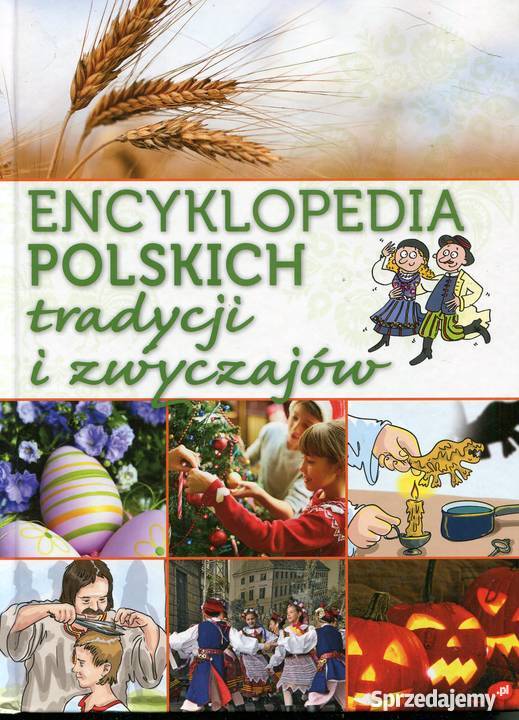 Encyklopedia polskich tradycji i zwyczajów Szczecin