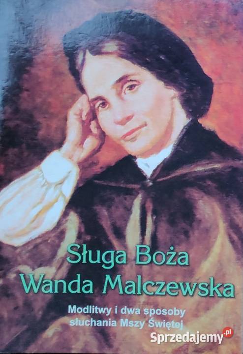 Sługa Boża Wanda Malczewska Augustyn Pawlikowski miękka Gorzów Wielkopolski sprzedam