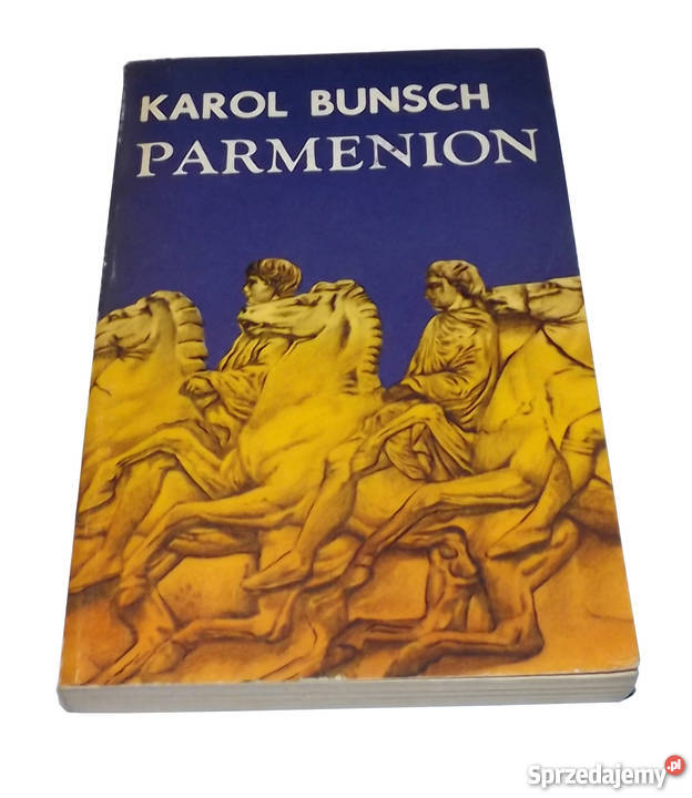 PARMENION Karol Bunsch fa literatura piękna - proza zagraniczna Goleniów