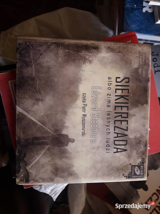 Siekierezada albo zima leśnych ludzi Stachura