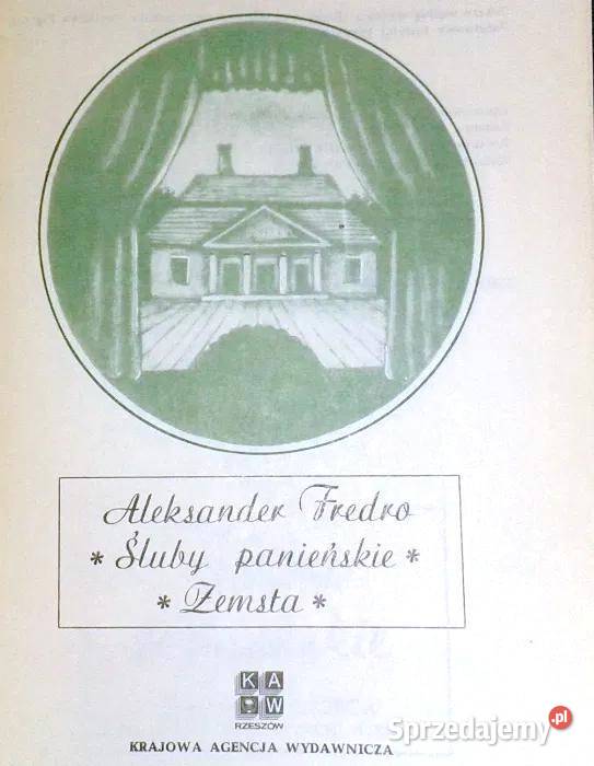 Śluby panieńskie Zemsta Aleksander Fredro lubelskie Chełm
