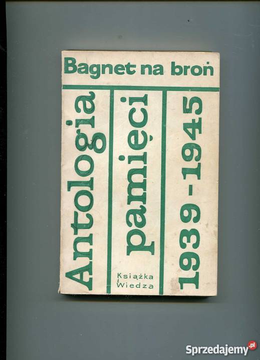 Bagnet na broń Antologia pamięci 19391945 Pozostałe Szczecin
