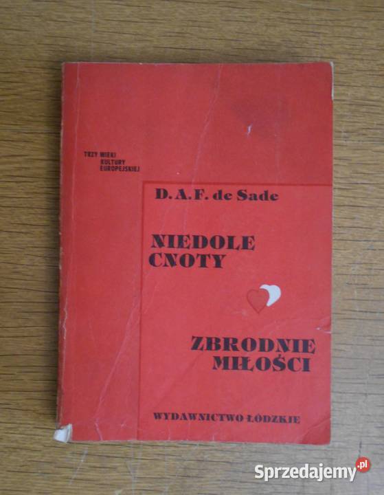 DAF de Sade Niedole cnoty Zbrodnie miłości Parczew