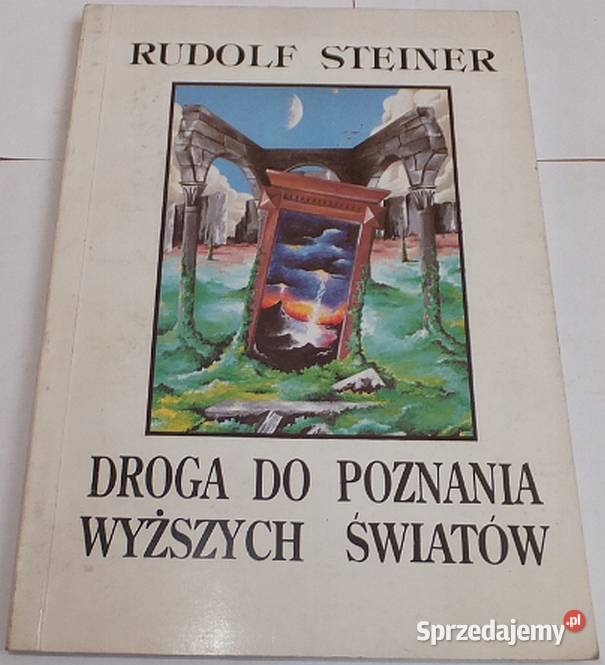 DROGA DO POZNANIA ŚWIATÓW STEINER RUDOLF Piotrków Trybunalski