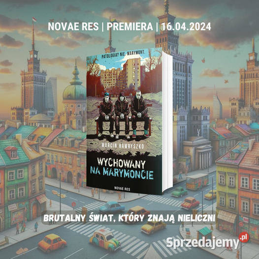Wychowany na Marymoncie miękka Proza i poezja Kalisz sprzedam