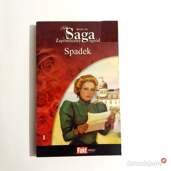 Merete Lien Spadek Saga Zapomniany ogród Seria Proza i poezja Łódź