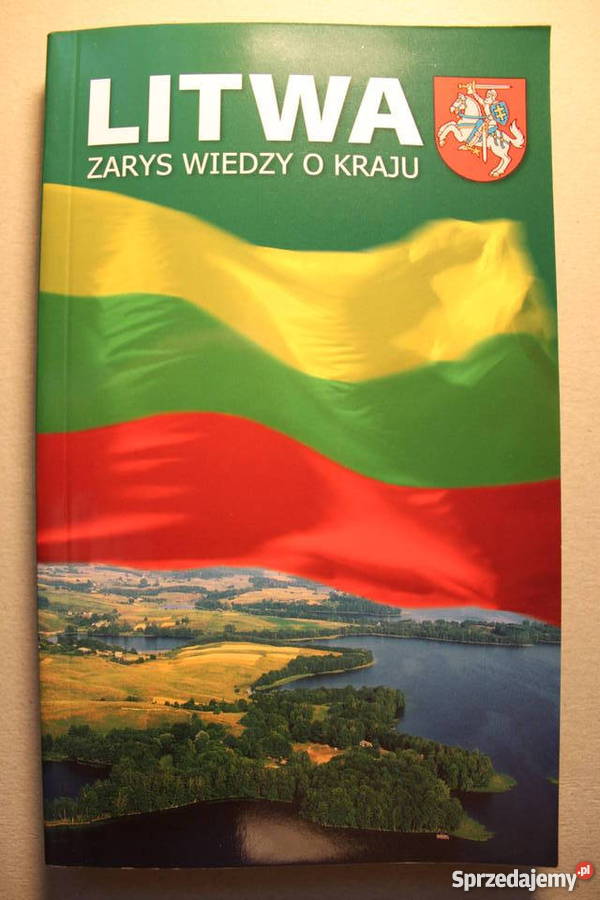 Litwa Zarys Wiedzy o Kraju Rok wydania 2005