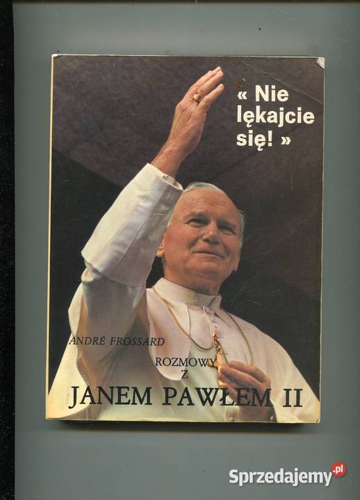 Nie lękajcie się Jan Paweł II Szczecin