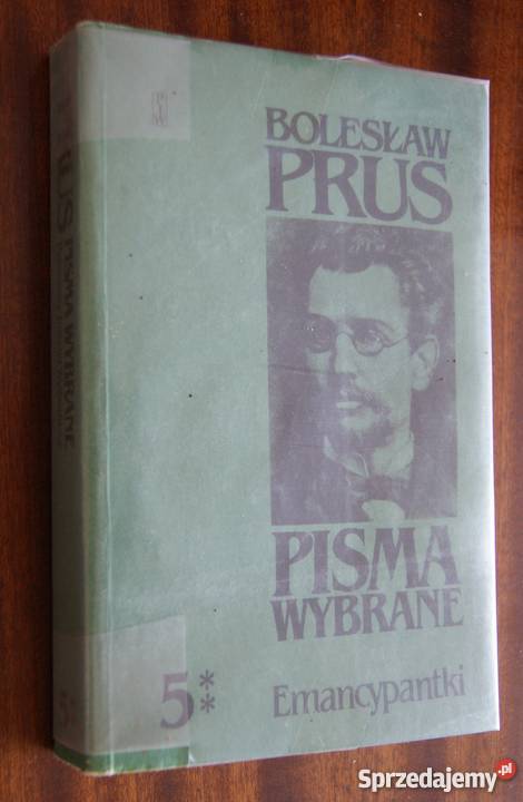 Bolesław Prus Pisma wybrane t 5 Emancypantki Parczew