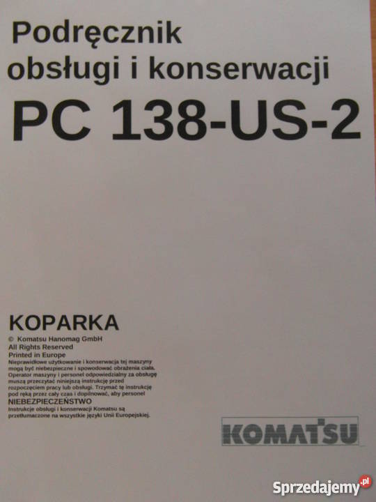dtr instrukcja obsługi koparka komatu pc 138US 2 Rok wydania 2008 Szczecin