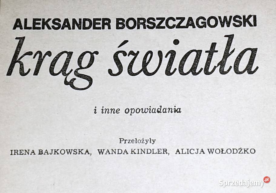 Krąg światła Aleksander Borszczagowski lubelskie