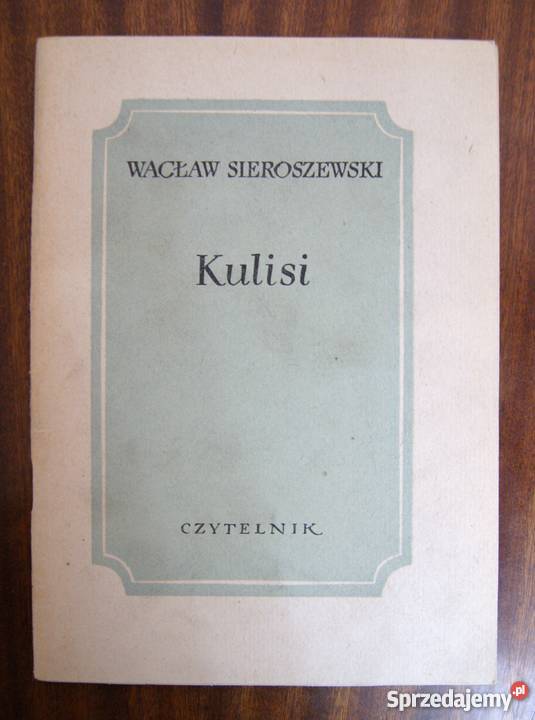 Wacław Sieroszewski Kulisi 1955 Rok wydania 1955