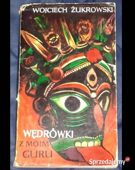 Wędrówki z moim Guru Wojciech Żukrowski miękka lubelskie Chełm