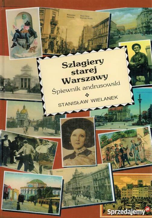 SZLAGIERY STAREJ WARSZAWY WIELANEK STANISŁAW Kraków