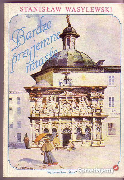 1005 PRZYJEMNE MIASTO STANISŁAW WASILEWSKI Czyrna
