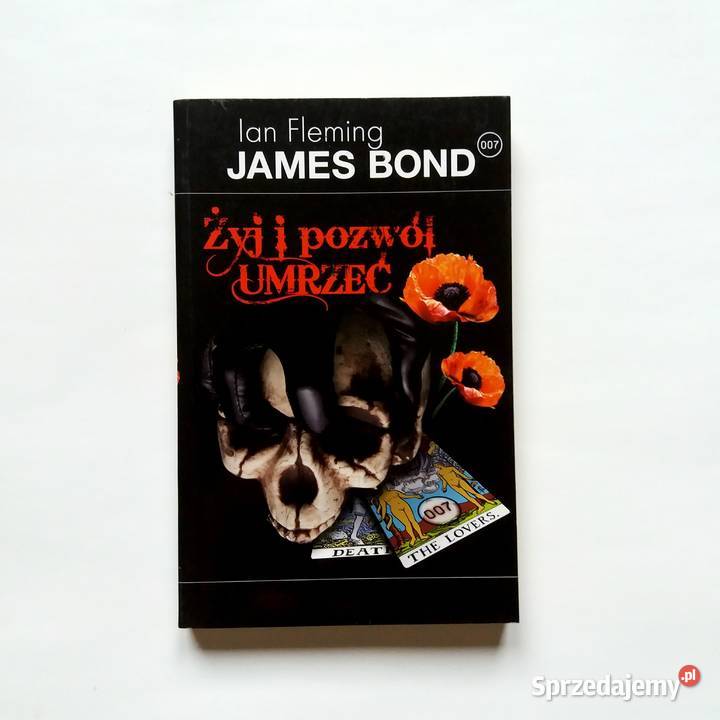 Ian Fleming 007 Żyj i pozwól umrzeć thrillery, sensacyjne Łódź