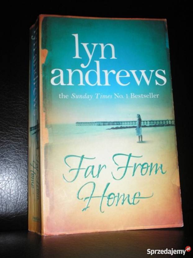 Lyn Andrews Far from home w oryginale angielsku Rok wydania 2007 Kraków