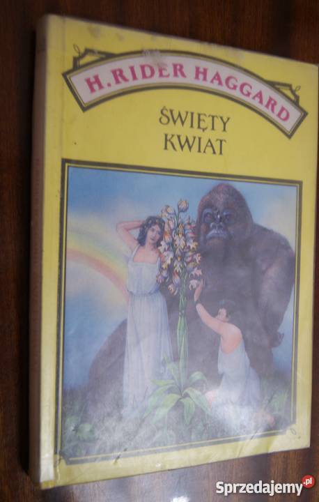 H Rider Haggard Święty kwiat sprzedam