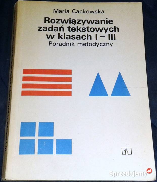 Rozwiązywanie zadań tekstowych w klasach 13