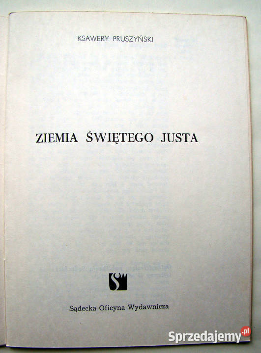 Ziemia Świętego Justa Ksawery Pruszyński Limanowa