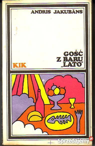 7973 GOŚĆ Z BARU LATO ANDRIS JAKUBANS Proza i poezja Czyrna