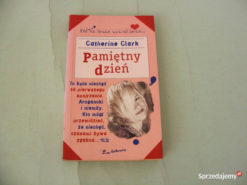 Pamiętny dzień Clarc Bezczelna Kubacka Szczęście