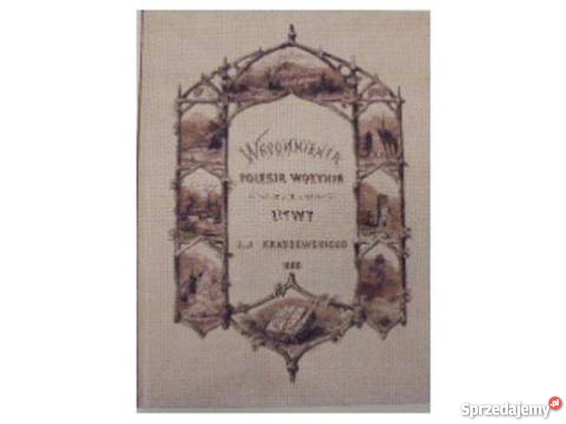 WSPOMNIENIA POLESIA WOŁYNIA I LITWY JJ pomorskie Słupsk