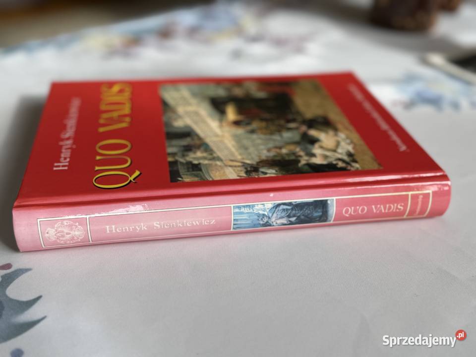 Quo VadisHSienkiewicz ksiazka Proza i poezja lubelskie Lublin
