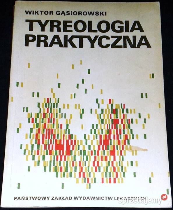 Tyreologia praktyczna Wiktor Gąsiorowski Pozostałe Chełm sprzedam