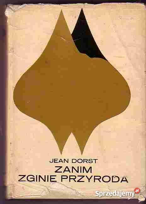 3456 ZANIM ZGINIE PRZYRODA JEAN DORST