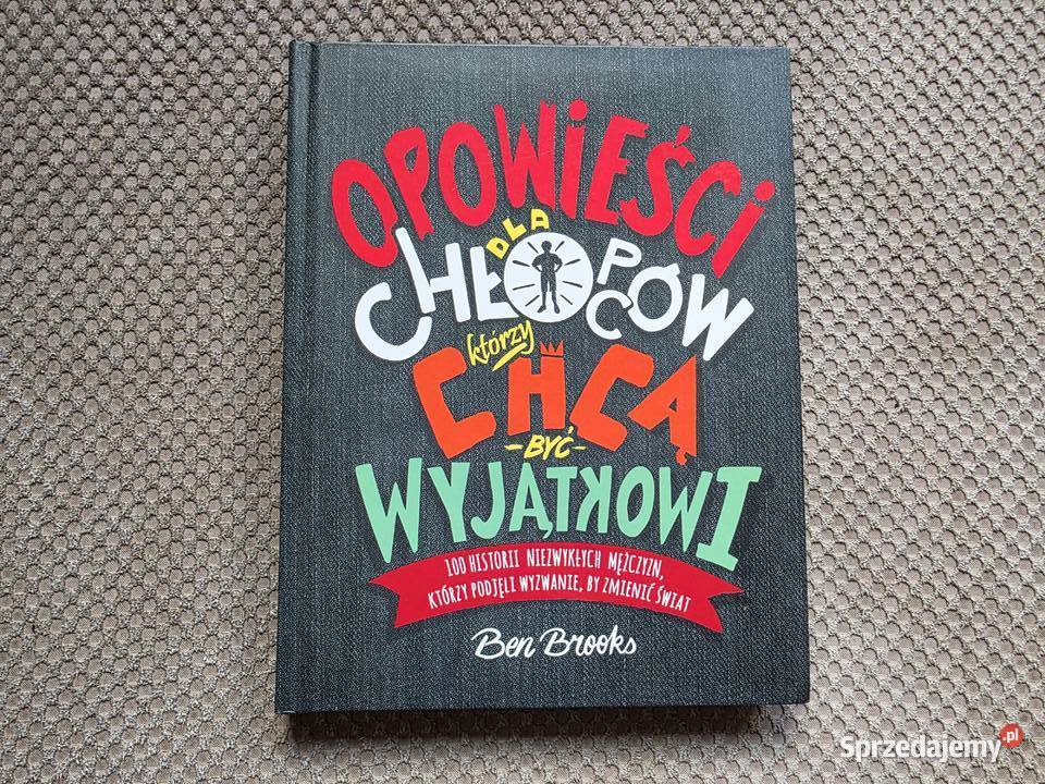 nowa Opowieści chłopców którzy chcą być ISBN 9788364853296 Kraków