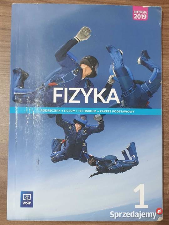 Podręcznik Fizyka klasa 1 Fizyka Kędzierzyn-Koźle