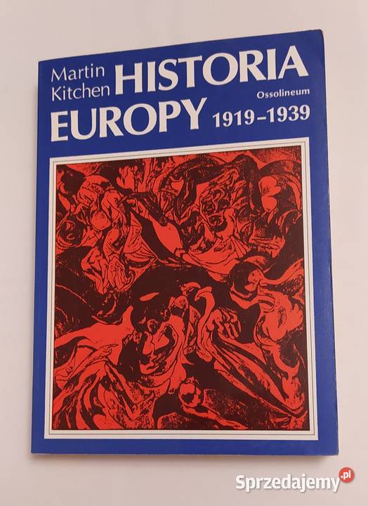 HISTORIA EUROPY 1919 – 1939 – Martin Kitchen