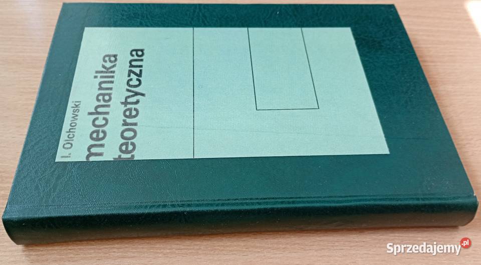 Mechanika teoretyczna Olchowski Kurs Mechaniki twarda Gdańsk
