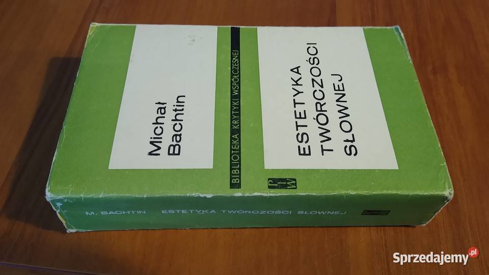 Estetyka twórczości słownej Michał Bachtin literaturoznawstwo Gdańsk