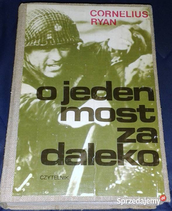 O jeden most daleko Cornelius Ryan