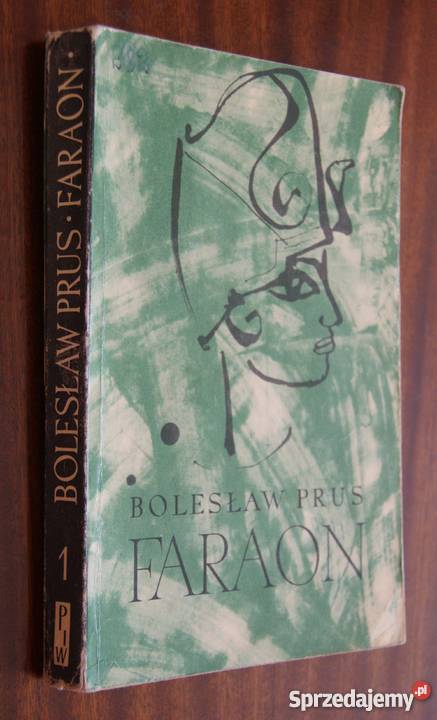 Bolesław Prus Faraon t 1 1965 Parczew