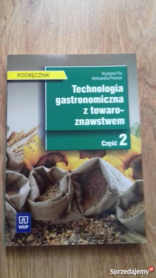 Technologia gastronomiczna z towaroznawstwem Iława