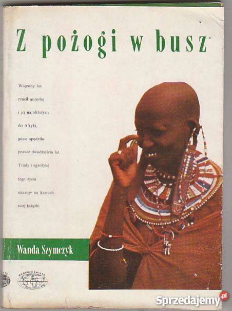 7332 Z POŻOGI W BUSZ WANDA SZYMCZYK przygodowe małopolskie