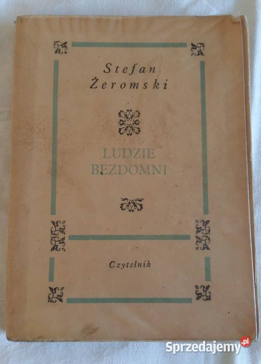 PrzedwiośnieLudzie bezdomni Stefan Żeromski Rok wydania 1968 Proza i poezja Łódź sprzedam
