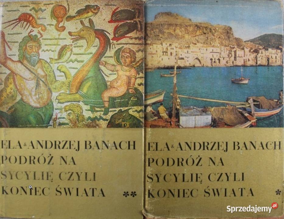 Podróż na Sycylię czyli koniec świata Tom I i II Kętrzyn