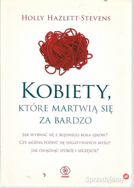 Kobiety które martwią kochają się Bądkowo sprzedam