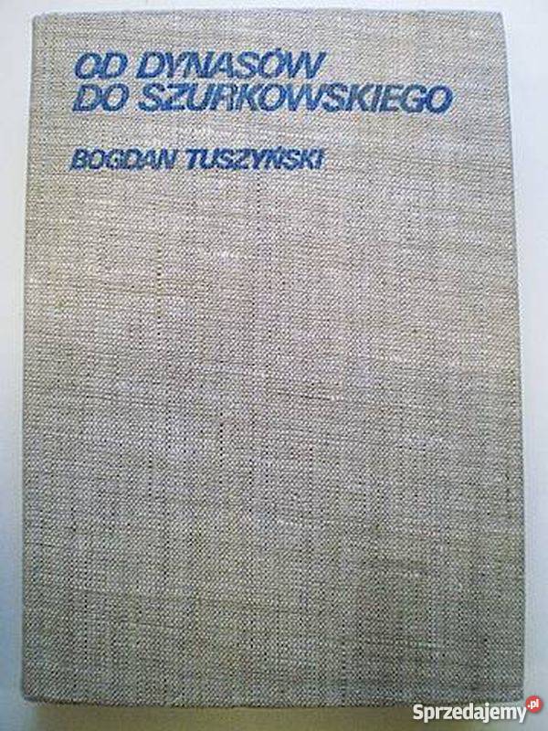 DYNASÓW DO SZURKOWSKIEGO TUSZYŃSKI