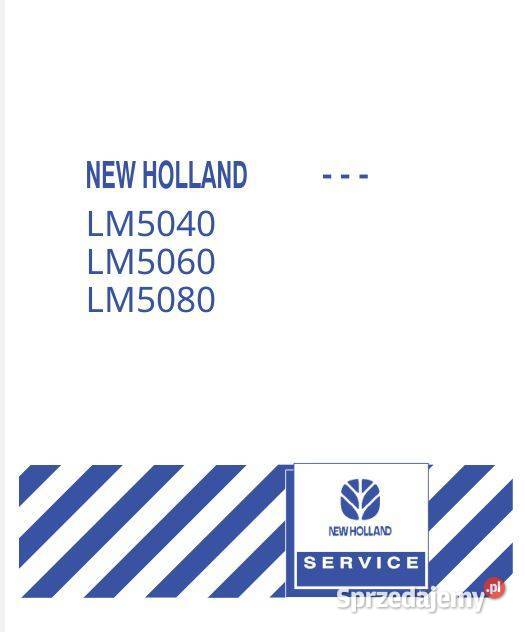 Holland LM5040 LM5060 LM5080 instrukcja napraw Kielce sprzedam